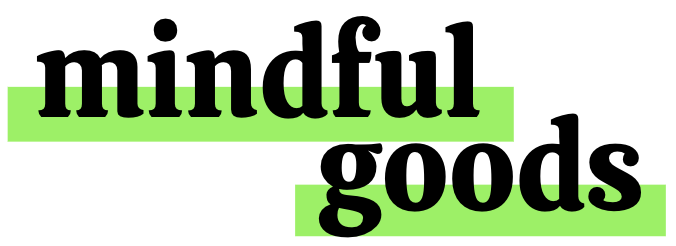 Mindful Goods